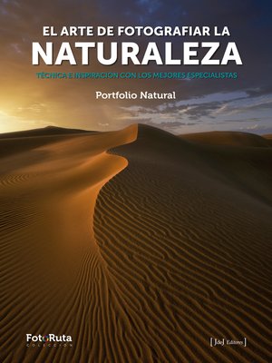 cover image of El arte de fotografiar la naturaleza